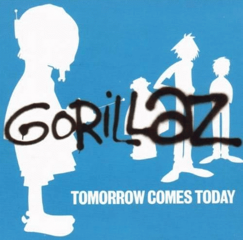 Gorillaz : Tomorrow Comes Today